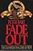 Fade Out: Inside the Bunker During the Scandalous Final Days of M.G.M. by Peter Bart (1990-09-17)