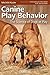 Canine Play Behavior: The Science of Dogs at Play by Mechtild Kaufer (11-Sep-2014) Paperback