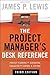 The Project Manager's Desk Reference, 3E by James P. Lewis(2001-04-02)