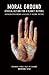 Moral Ground: Ethical Action for a Planet in Peril by Moore, Kathleen Dean, Nelson, Michael P.(September 27, 2011) Paperback