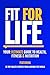 Fit For Life by Rick Streb