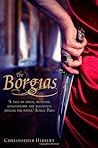The Borgias by Ch...