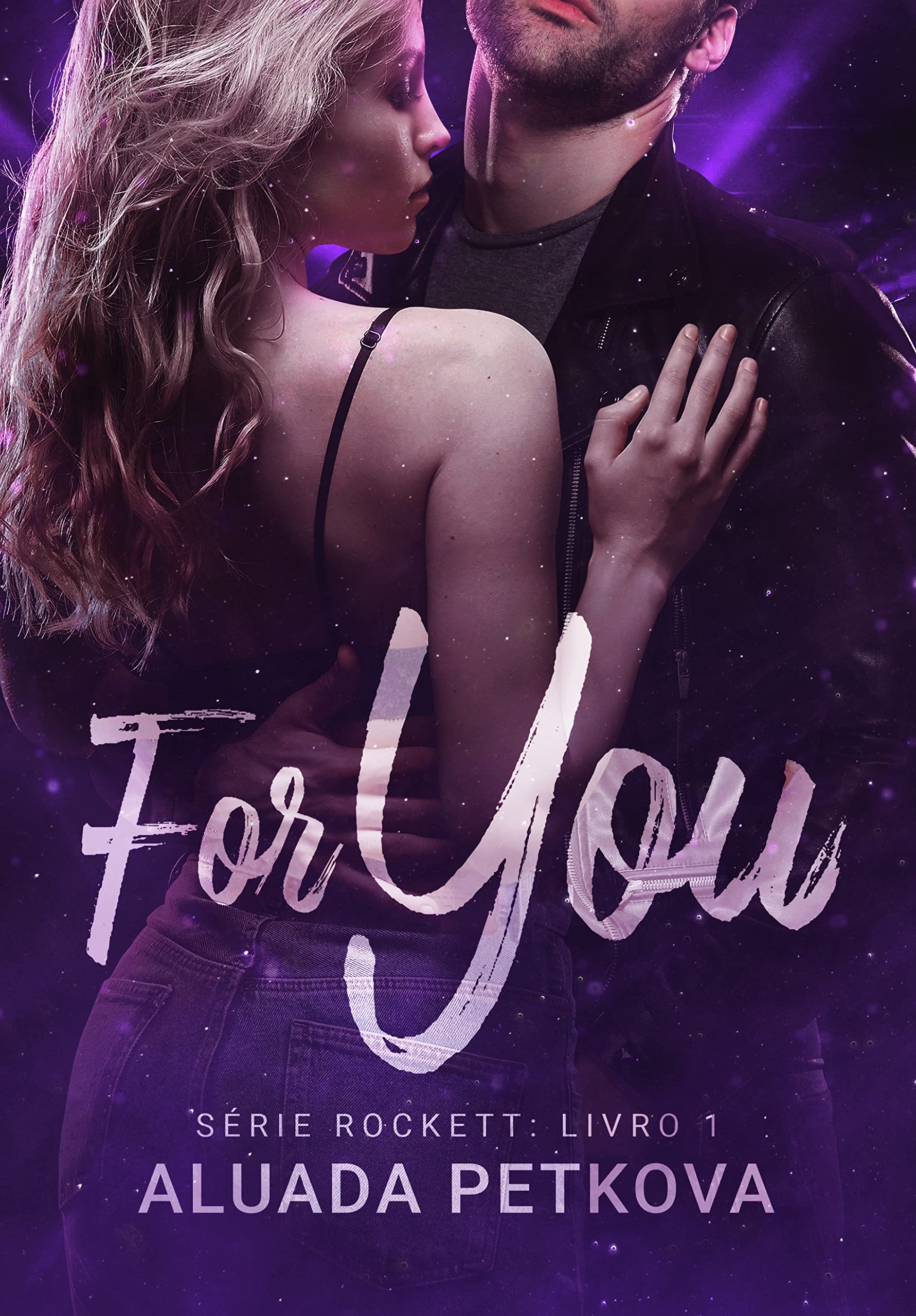 For You: Ato I (Série Rockett Livro 1) (Portuguese Edition)