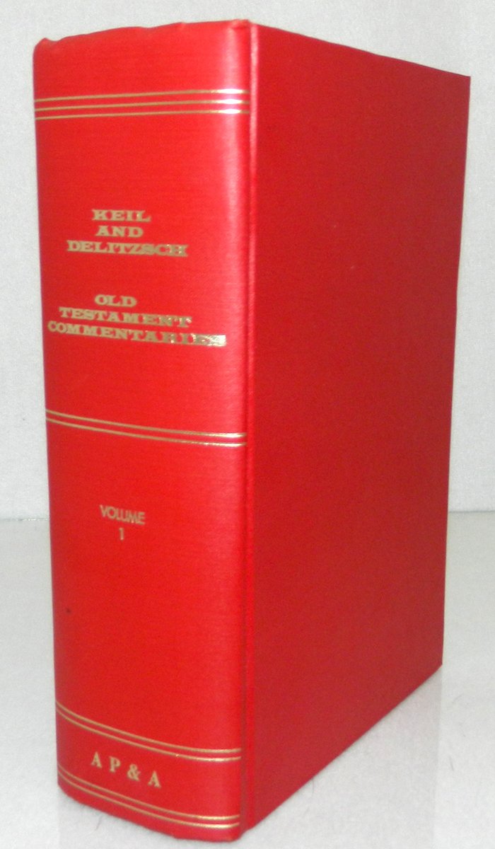 Old Testament Commentaries Volume 1 Genesis to Judges 6:32 (Hardcover)