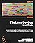 The Linux DevOps Handbook: Customize and scale your Linux distributions to accelerate your DevOps workflow
