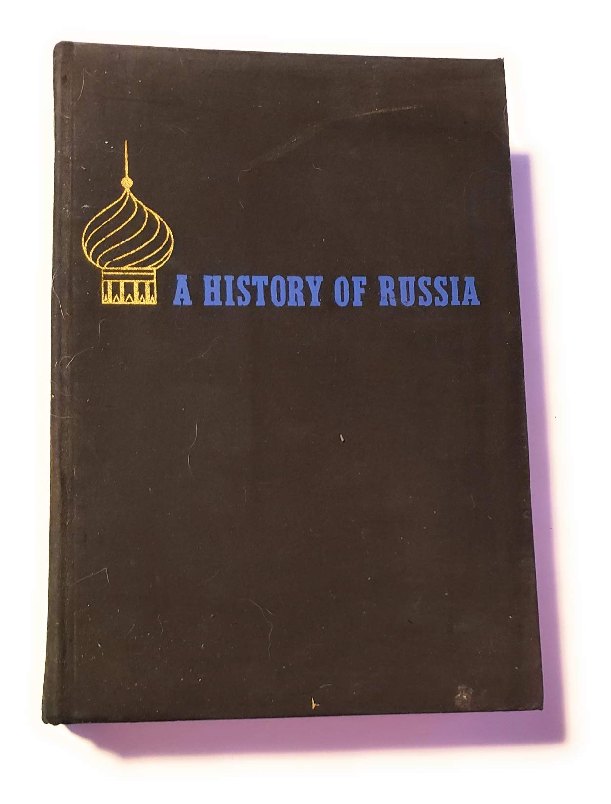 A History Of Russia (Hardcover)