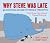 Why Steve Was Late by Dave Skinner