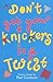 Don't Get Your Knickers in a Twist by Paul Cookson (11-Jan-2002) Paperback