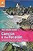 The Rough Guide to Cancun and the Yucatan: Includes the Maya Sites of Tabasco & Chiapas by O'Neill, Zora 3rd (third) Edition (2011)