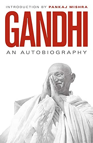 An Autobiography 150th Anniversary Edition 150th Anniversary Edition with an Introduction by Pankaj Mishra