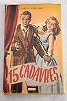 15 cadavres by Caroll John Daly