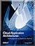 Cloud Application Architectures 1st (first) edition Text Only
