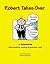Robert Takes Over by Anne Maclachlan (1998-09-01)