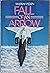 Fall of an Arrow by Peden, Murray (2003) Paperback