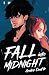 Fall Into Midnight