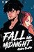 Fall Into Midnight (The Fall Trilogy)