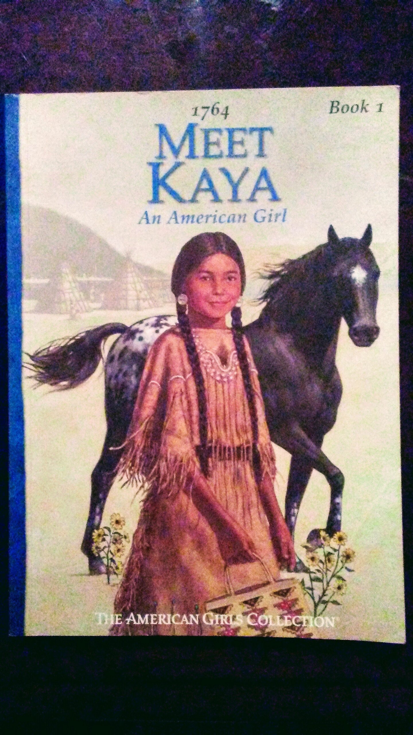 Meet Kaya: an American Girl. [A Nez Perce Indian Girl,1764]. (Unknown Binding)