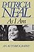 As I Am by Patricia Neal (2010-12-01)