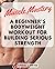 Muscle Mastery: A Beginner'...