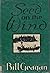 Seed on the Wind by Bill Geagan