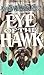 Eye of the Hawk by David William Ross