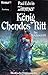 König Chondos' Ritt (Das Schattenreich, #2)