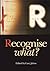 [(Recognize What?)] [Author...