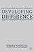 Developing Difference by Johnson Wendy (2014-01-03) Paperback