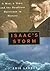Isaac's Storm: A Man, a Time, and the Deadliest Hurricane in History.