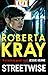 Streetwise by Kray, Roberta (2014) Paperback