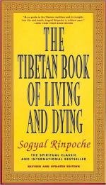 The Tibetan Book Of Living And Dying
