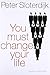 You Must Change Your Life b...