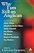 Why I Am Still an Anglican: Essays and Conversations by Caroline Chartres (Editor) (10-Mar-2007) Paperback