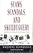 Scams, Scandals, and Skulduggery: A Selection of the World's Most Outrageous Frauds by Andreas Schroeder (1996-04-20)