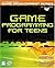 Game Programming for Teens (Premier Press Game Development) by Maneesh Sethi (2003-05-15)