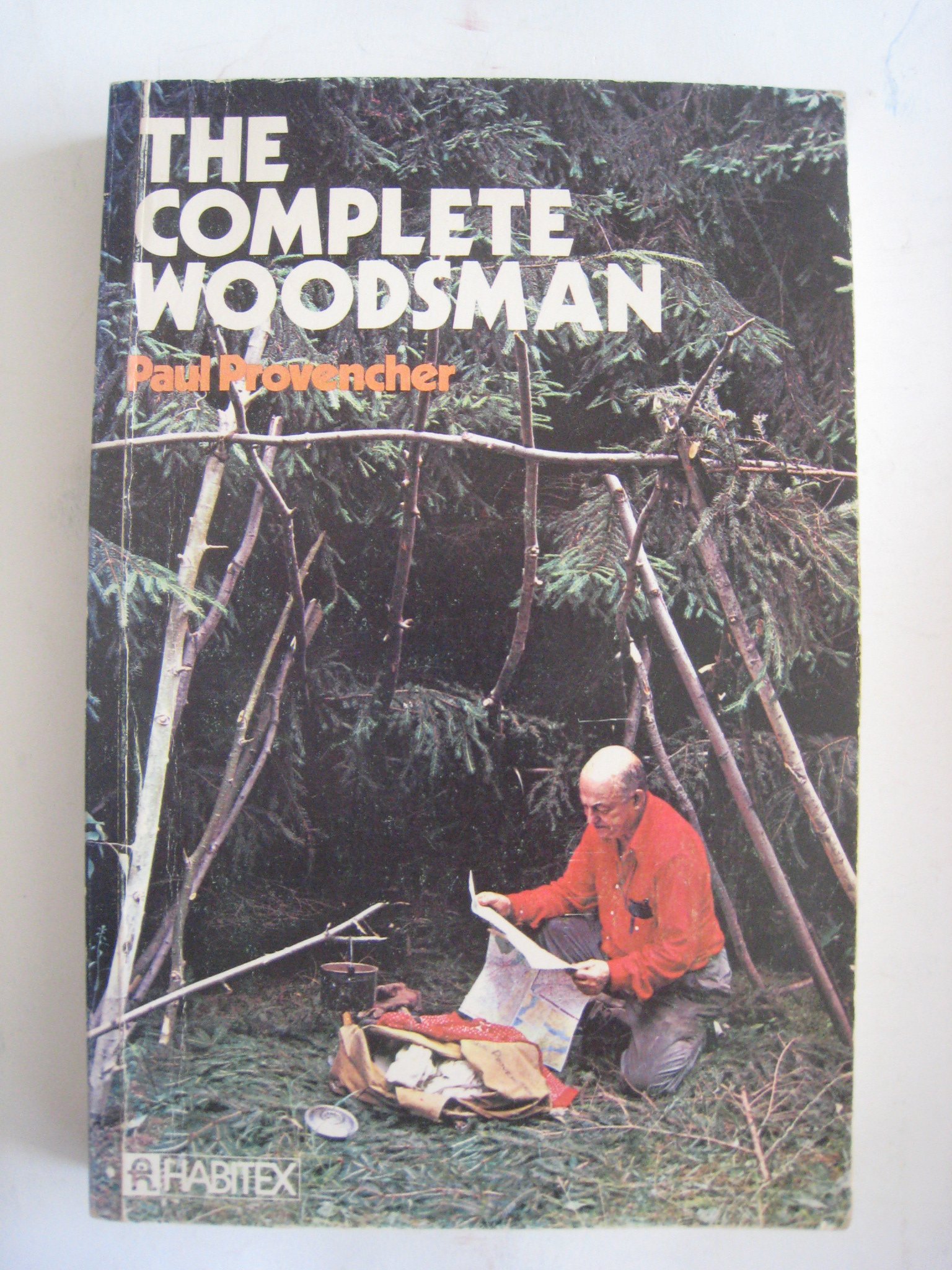 The Complete Woodsman (Paperback)