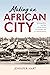 Making an African City: Tec...