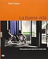 La Buena Vida