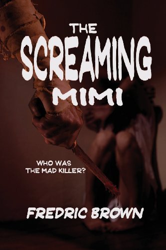 The Screaming Mimi by Fredric Brown