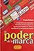 El Poder de La Marca (Spanish Edition)