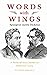 Words with Wings by Dave Swavely Words with Wings by Dave Swavely