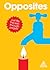 Opposites by Patrick George (2010-10-25)