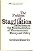 The Problem of Stagflation:...