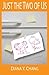 Just the Two of Us by Diana Y Chang (2011-04-17)
