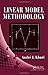 Linear Model Methodology by Andre I. Khuri (2009-10-21)