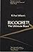 R. Paul Wilson's Ricochet! ...