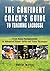 Confident Coach's Guide to Teaching Lacrosse: From Basic Fundamentals To Advanced Player Skills And Team Strategies by Daniel Morris (2006-01-01)