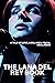 The Lana Del Rey Book: From...