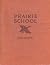 Prairie School : A Story of the Great Blizzard of 1949