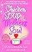 Chicken Soup For The Mother's Soul: 101 Stories to Open the Hearts and Rekindle the Spirits of Mothers: Heartwarming Stories That Celebrate the Joys of Motherhood by Jack Canfield (1999-02-18)